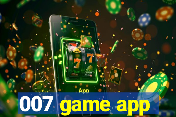 007 game app